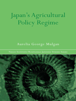 cover image of Japan's Agricultural Policy Regime